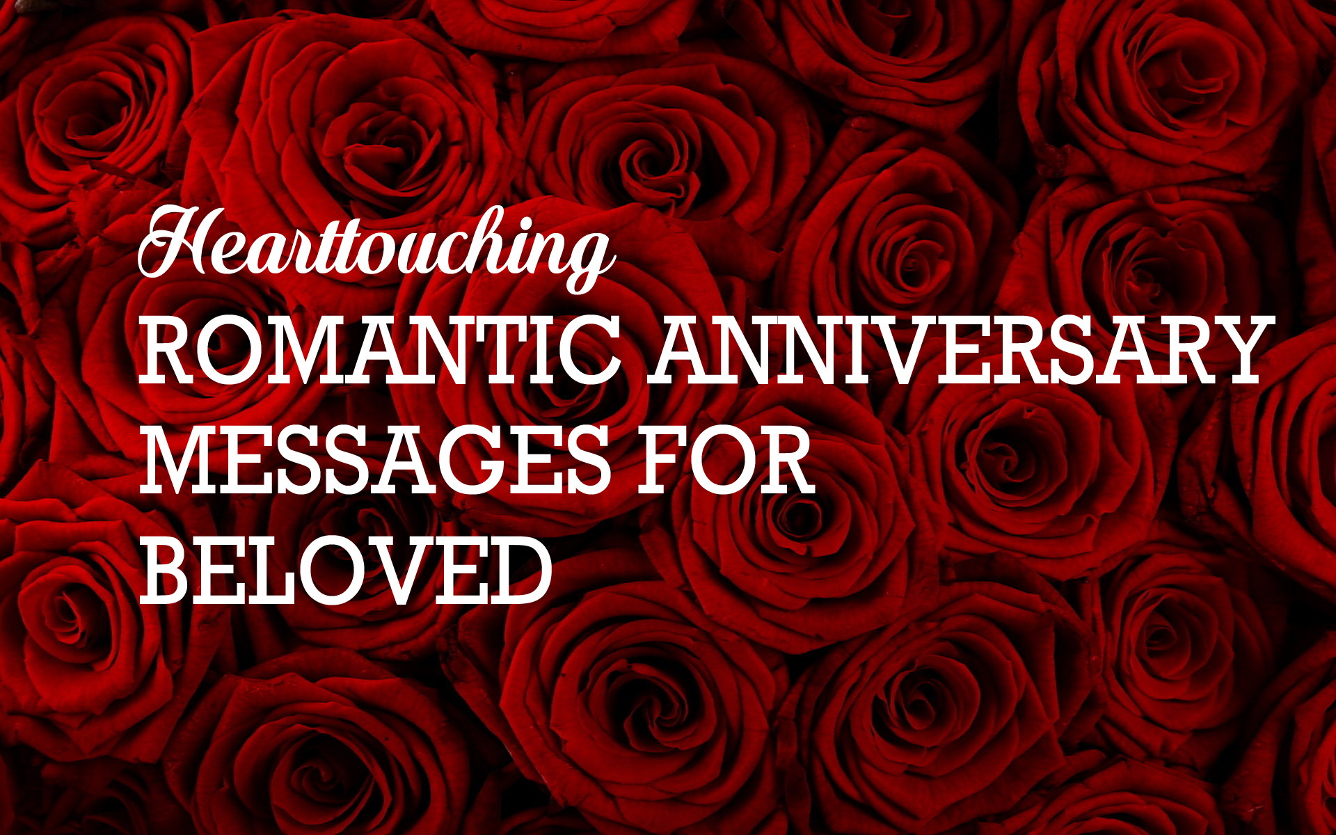 Anniversary Messages to Express Your Love to Beloved