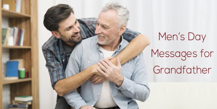Mens Day Messages for Grandfather