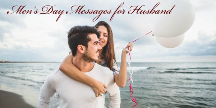 Mens Day Messages for Husband