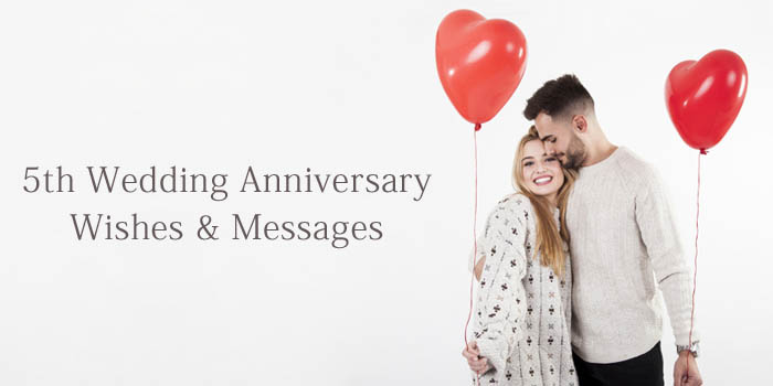 5th Wedding Anniversary Wishes & Messages