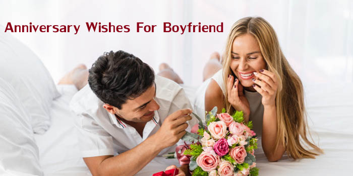 Anniversary Wishes for Boyfriend