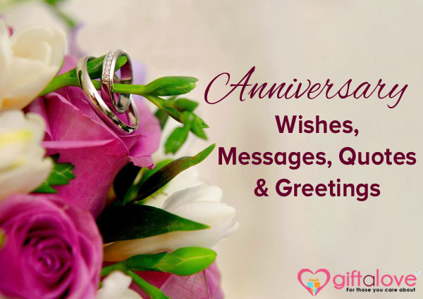 100+ Happy Anniversary Wishes, Messages, Quotes & Greetings | GiftaLove