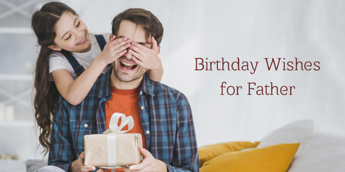 Birthday Wishes for Father
