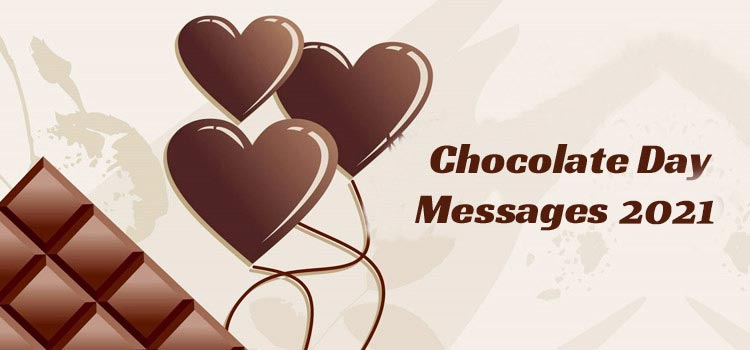 Chocolate Day Messages 2021