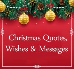 Christmas Quotes, Wishes and Messages