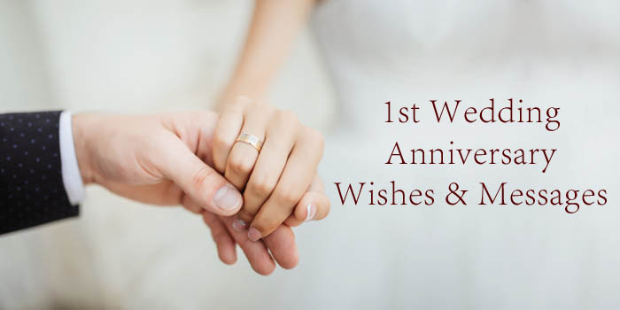 1st Wedding Anniversary Wishes & Messages