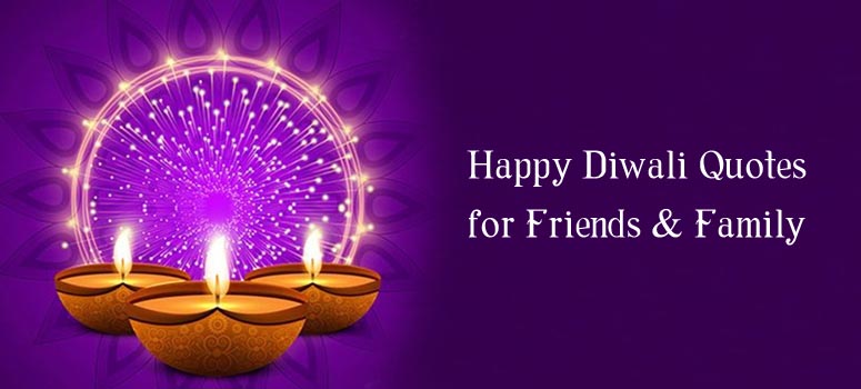 Happy Diwali Quotes for Friends and family