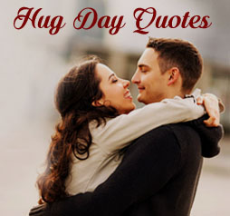Hug Day Quotes & Messages