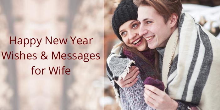 Happy New Year Wishes and Messages for Wife