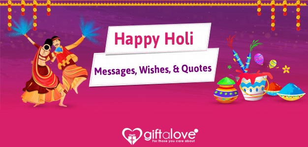 50+ Holi Messages | Holi Wishes, Quotes, SMS and Whatsapp Messages -  Giftalove
