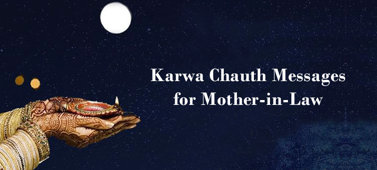 Karwa Chauth Messages for mother-in law