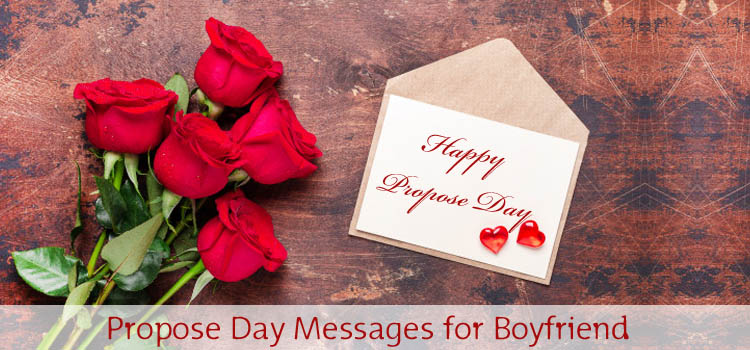 Propose Day Messages for Boyfriend
