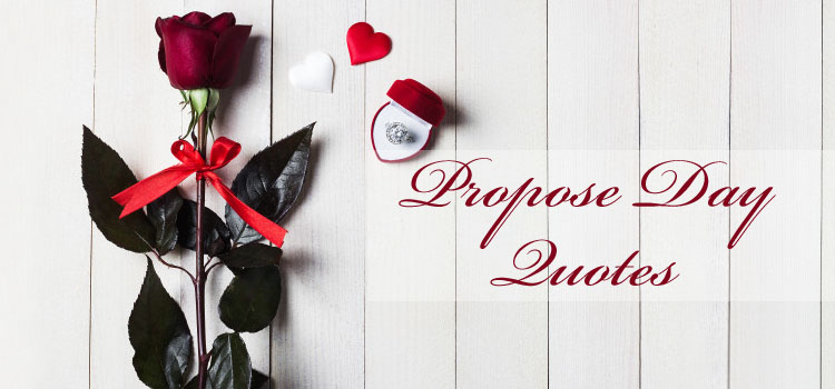 Propose Day Quotes