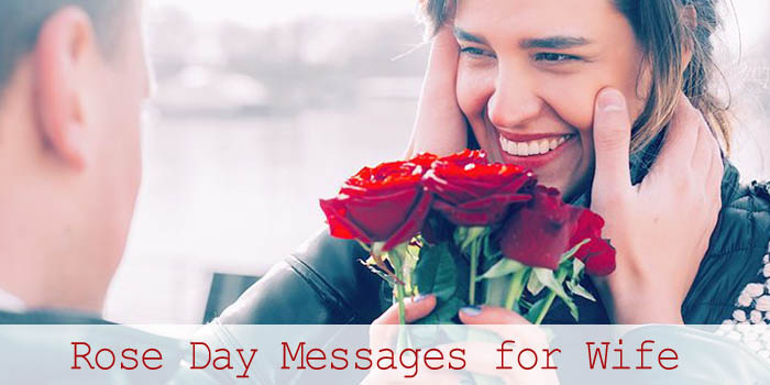 Rose Day Messages for Wife