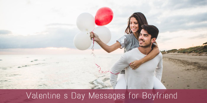 Valentine's Day Messages for Boyfriend