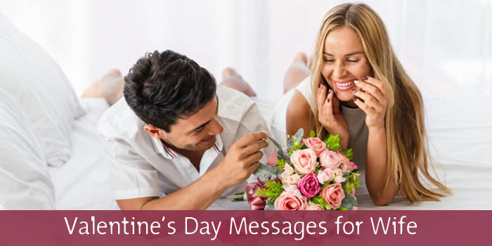 Valentine's Day Messages for Wife