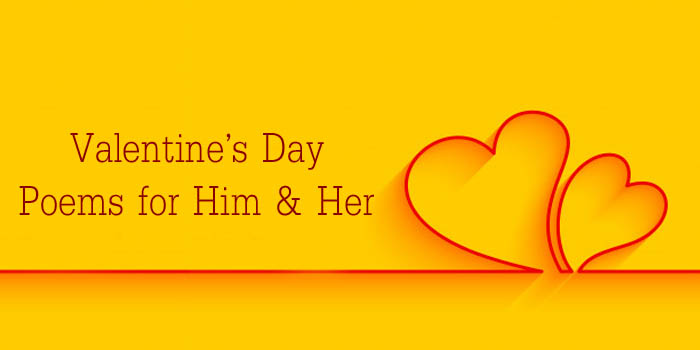 Valentine's Day Poems for Him & Her